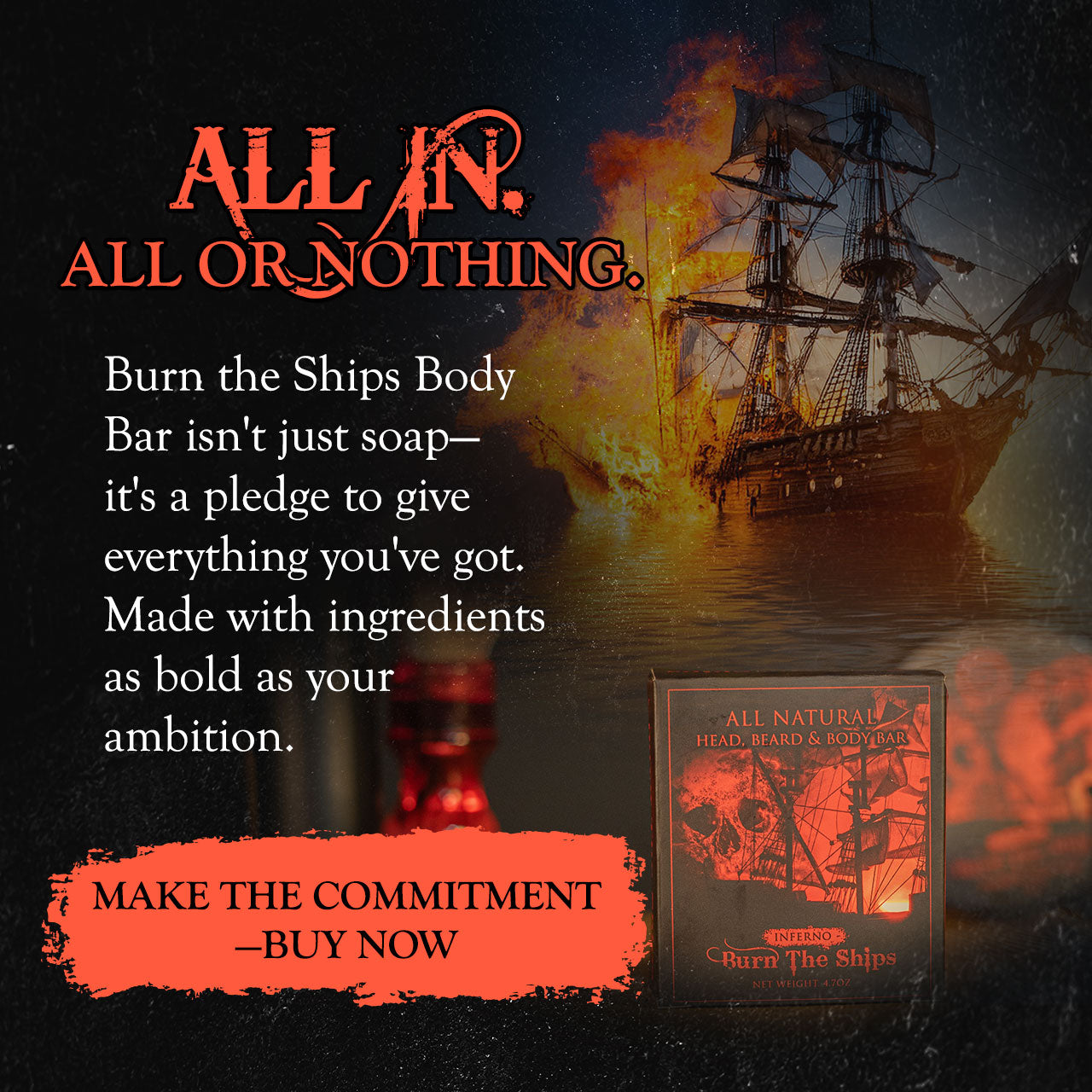 Burn The Ships All Natural Head, Beard, and Body Bar, 4 oz | Inferno Classic Spice Warm Scent